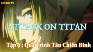 Quá Trình Tân Chiến Binh ( Short Ep 3 ) #Attackontitan