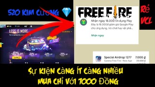 (Free Fire ) Chơi Sự Kiện Càng Ít Càng Nhiều Chỉ Với 7000đ