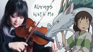 Spirited Away --Always With Me (Itsumo Nando Demo / Always With Me) ไวโอลินและปกกีตาร์ feat Saii