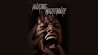 Waking-Nightmare_720p