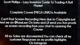 Scott Phillips course  - Lazy Investors Guide To Trading A Bull Market Course download