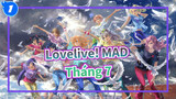 Lovelive! MAD
Tháng 7_1