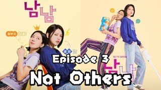 [Sub Indo] Not Others Episode 03