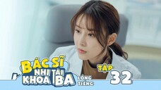 Bác Sĩ Nhi Khoa Tài Ba - Tập 32