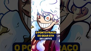 ☠️A MAIOR FRAQUEZA DO GEAR 5 NIKA DO LUFFY!! #anime #manga #onepiece #luffy #gear5 #luffygear5 #fyp