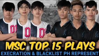 MSC 2021 TOP 15 PLAYS BY EXECRATION & BLACKLIST PH REPRESENT - GROUP STAGE DAY 1