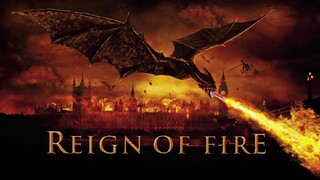 Reign of Fire [2002] พากย์ไทย