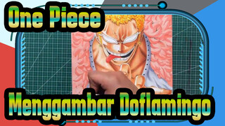 [One Piece] Menggambar Doflamingo dengan Pena Tanda