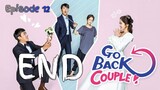 (Sub Indo) GO Back Couple Episode 12 - END