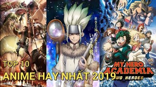 TOP 10 ANIME HAY NHẤT 2019 | THÍCH HỢP ĐỂ CÀY CUỐC NHỮNG NGÀY PHÒNG TRÁNH DỊCH