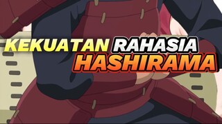 KEKUATAN RAHASIA HASHIRAMA