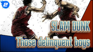 SLAM DUNK|[MAD]Recollections-Those delinquent boys we have chased_2