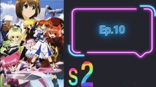 Mahou Shoujo Lyrical Nanoha A's สาวน้อยจอมเวท นาโนฮะ เอส์ ภาค2 ตอนที่ 10 (พากย์ไทย)