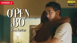 FILM OPEN BO THE SERIES EPISODE 2 FULL MOVIE | Berawal dari Pura-Pura Jadi Suami