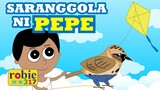 SARANGGOLA NI PEPE | Tagalog Folk Song Animated | robie317