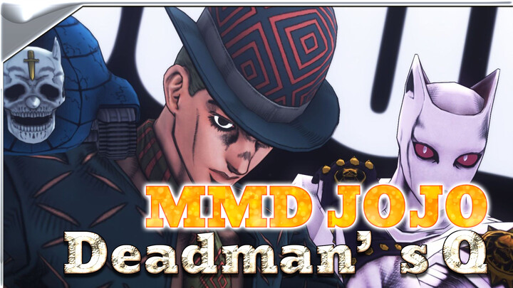 Deadman's Q | MMD JOJO Bizarre Adventures