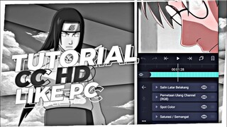 TUTORIAL CC HD LIKE PC AMV ALIGHT MOTION | ANDROID TUTORIAL