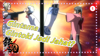 [Gintama] Saat Gintoki Jahat, Punya 6 pacar sekaligus&terjatuh/Minum Membuat Hal Salah (doge)_1