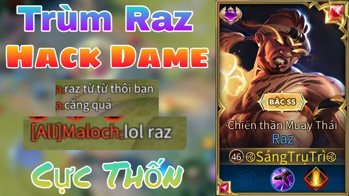 Raz Chất Lượng Cao Combo Quá Nhiều Sát Thương Khiến Team Bạn Lú Luôn - Top Raz - Liên Quân Mobile