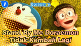 [Stand By Me Doraemon] Doraemon Tidak Akan Kembali Lagi_1