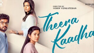 Theera Kaadhal 2023 Original HD TAMIL