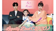 LEGALLY, DAD Episode 6 Finale