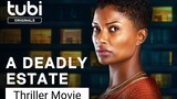 ðŸŽ¬ Deadly Estate (2023) Full Movie