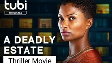 🎬 Deadly Estate (2023) Full Movie