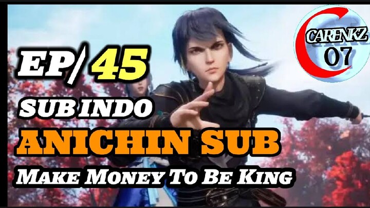 make money to be king episode 45 sub indo 480p
