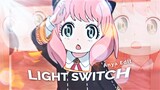 Anya - SPY X FAMILY Edit - Light Switch - [AMV]