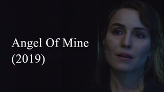 Angel Of Mine (2019)