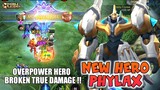 New Hero Phylax Gameplay , Overpower Hero - Mobile Legends Bang Bang