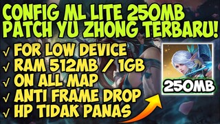 CONFIG ML LITE 250MB PATCH YU ZHONG TERBARU! SOLUSI ATASI LAG & PATAH - PATAH | HP TIDAK PANAS ML