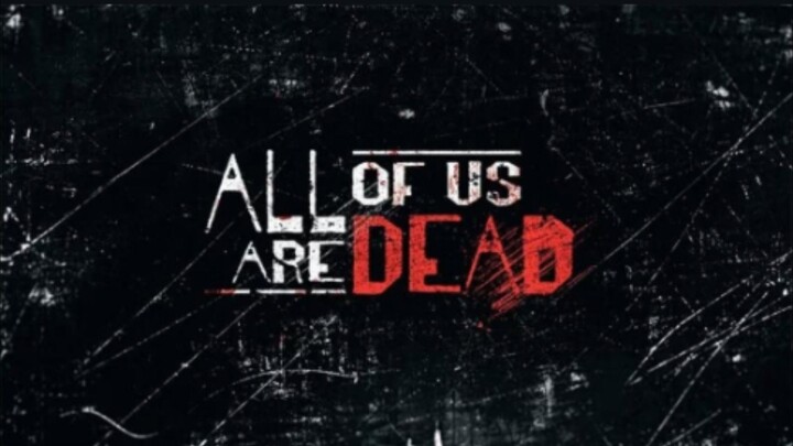 ALL OF US ARE DEAD eps1