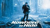 Nowhere to Hide (1999) | ENG SUB