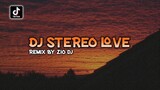 DJ STEREO LOVE || dj viral terbaru 2022 || Zio DJ Remix