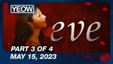 EVE Episode 21 (3/4) | May 15, 2023 | GMA Tagalog Dubbed