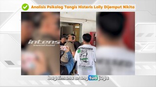 Analisis Psikologi Tangis Histeria Lolly