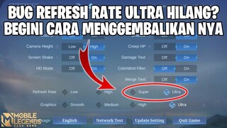 CARA MENGEMBALIKAN SETTINGAN REFRESH RATE ULTRA SETELAH UPDATE PATCH TERBARU 1.7.72 ML 2023