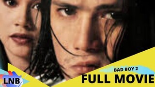 Bad Boy 2 | Robin Padilla