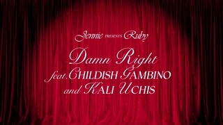 Jennie, Childish Gambino, Kali Uchis - Damn Right