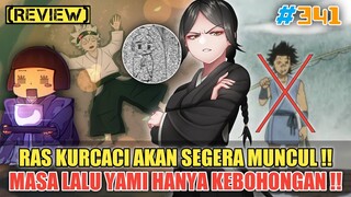 [REVIEW] MASA LALU YAMI SELAMA INI HANYA KEBOHONGAN❗RAS KURCACI AKAN SEGERA MUNCUL❗BLACK CLOVER 341