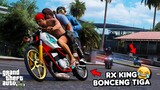 RX KING BONCENG 3 - GTA 5 ROLEPLAY