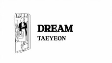 Taeyeon - Dream