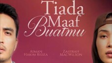 Tiada maaf buatmu episode 01