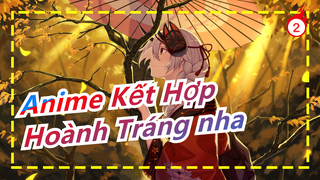 [Anime Kết Hợp]Hoành Tráng!Để bảo vệ người tôn vinh,dù phải gọi hồn Shura,ta chẳng ngại! !_2