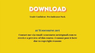 Trade Confident- Pro Indicator Pack – Free Download Courses