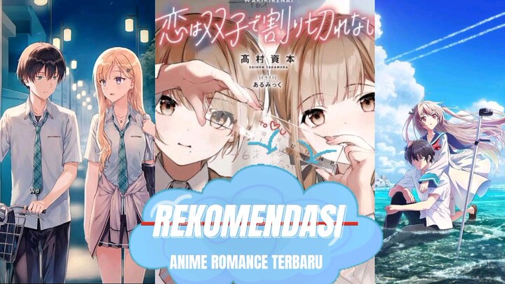 3 ANIME ROMANCE TERBARU JULY 2024 || Siap siap baper bareng MC 🥰