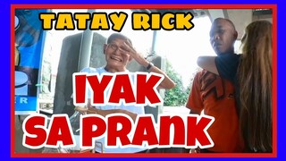 TATAY RICK:IYAK SA PRANK