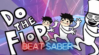 Beat Saber - EVERYBODY DO THE FLOP (asdfmovie song) | FULL COMBO Expert